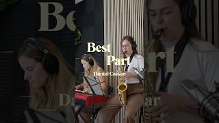 Best Part by piano amp saxophone duet saxophone piano bestpartinstrumental weddingideas [upl. by Just]