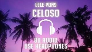 Lele Pons  Celoso 8D AUDIO 🎧 [upl. by Ylrahc]