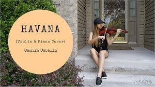 Havana VIOLIN amp PIANO COVER  Camila Cabello [upl. by Kleiman141]