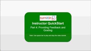 TurnItin Tutorial Part IV  Providing Feedback and Grading TurnItin Instructor Account [upl. by Warfore256]