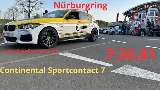 Nurburgring 730 BTG Bmw M140I XDrive on Continental SportContact™ 7 [upl. by Dewhurst]