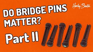 Harley Benton  Bridge Pins  Part II  Plastic vs Tintul [upl. by Margie764]