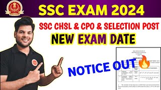 SSC NEW REVISED EXAM DATES NOTICE 🔥 Ssc chsl CPO selection post new exam date update 2024 [upl. by Elay]