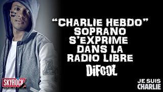 Attentat Charlie Hebdo  Soprano s’exprime en direct dans La Radio Libre sur Skyrock [upl. by Annaohj150]