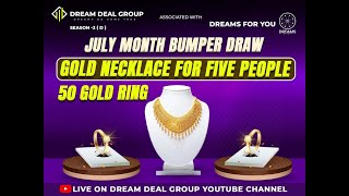 SEASON 2 D Bengaluru  July Month Draw  DREAM DEAL GROUP amp Dream For You  Bengaluru [upl. by Eelana]