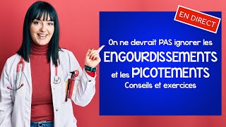 Engourdissements et picotements il ne faut PAS les ignorer conseils et exercices [upl. by Annekahs]