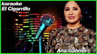 Ana Gabriel El Cigarrillo Karaoke  RD Orlando [upl. by Immanuel374]