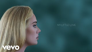 Adele  My Little Love Official Lyric Video [upl. by Ateinotna201]