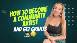 How to become a community artist and get grant funding 👩🏼‍🎨🤑 [upl. by Curt988]