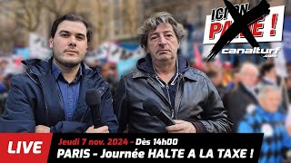 HALTE à la TAXE   En direct de la journée de mobilisation du Jeudi 7 Novembre 2024 [upl. by Edroi]