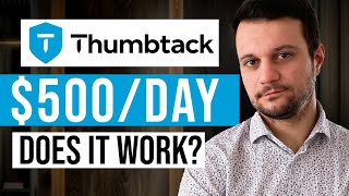 I Tried To Get A Job On Thumbtack As A Complete Beginner Honest Review [upl. by Htomit]