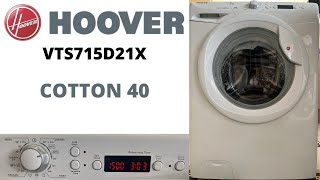 Hoover VisionTech VTS715D21X Washing Machine  Cotton 40 [upl. by Eidnar]