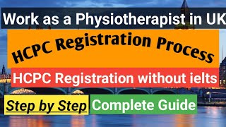 HCPC Registration for Physiotherapists  HCPC Registration Process Without Ielts [upl. by Melena]