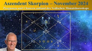 Aszendent Skorpion November 2024  Vedisches Monatshoroskop [upl. by Stevie]