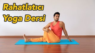 Rahatlatıcı Yoga Dersi Her Seviyeye Uygun [upl. by Abby921]