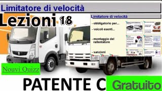 Patente C lezioni 18 Gratuito  Patente C c1 Nouvi Quizz  Limitatore di Velocità [upl. by Larina]