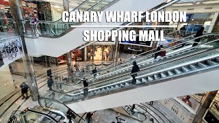 Canary Wharf Shopping Mall LONDON STORE TOUR [upl. by Anawak815]