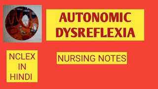 AUTONOMIC DYSREFLEXIANURSING NOTESNCLEX IN HINDI [upl. by Haisej176]