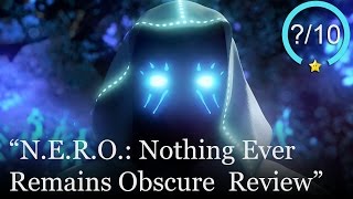 NERO Nothing Ever Remains Obscure Review [upl. by Lenrow]