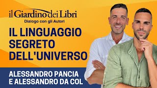 Webinar Gratuito con Alessandro Pancia e Alessandro Da Col Il Linguaggio Segreto dellUniverso [upl. by Lovel]