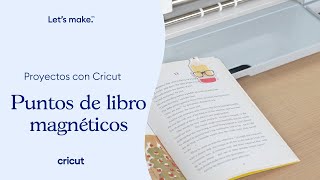 Puntos de libro magnéticos con Cricut  Cricut España [upl. by Onit]