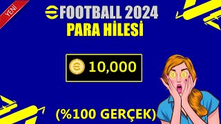 EFOOTBALL 2024 PARA HİLESİ  YEMİN EDERİM ÇALIŞTI [upl. by Magner]