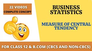 Measure of Central Tendency Complete Concept  Business Statistics  Class 12 amp BCom Shorts [upl. by Yerfej496]