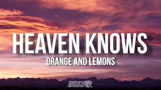 Orange amp Lemons  Heaven Knows  This Angel Has Flown Away    Lyrics [upl. by Amliw425]