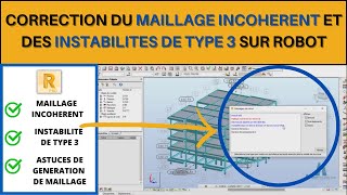 RSA 13  CORRECTION DU MAILLAGE INCOHERENT ET DES INSTABILITES DE TYPE 3 SUR ROBOT STRUCTURAL [upl. by Areikahs]