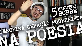 5 Minutos Sobre Terceira Geração Modernista na Poesia 23 [upl. by Adnalra]