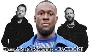 Chase amp Status amp Stormzy – BACKBONE Lyrics [upl. by Isawk]