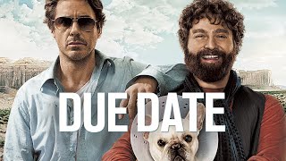 Due Date Full Movie Story Teller  Facts Explained  Hollywood Movie  Zach Galifianakis [upl. by Gwenneth]