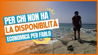 COME PUOI FARE ADESSO UN VIAGGIO A LUNGO TERMINE SE NON HAI LA DISPONIBILITÀ ECONOMICA [upl. by Hnib160]