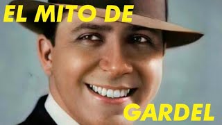 El Mito de Gardel [upl. by Egas]