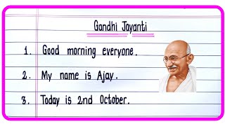 Gandhi Jayanti Speech  Speech On Gandhi Jayanti In English  Mahatma Gandhi Speech [upl. by Yerbua]