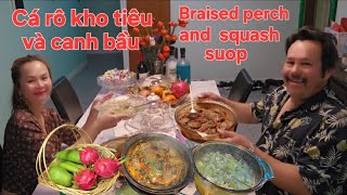 Cá rô kho tiêu và canh bầu cho bữa cơm chiều BRAISED PERCN AND SQUARE SOUP [upl. by Aikehs436]