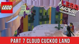 The LEGO Movie Video Game Part 7 Cloud Cuckoo Land Walk Through [upl. by Navillus]