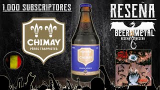 Reseña Cerveza Chimay Blue Azul Bleue Grand Reserve [upl. by Oliver]