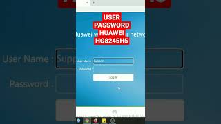 HUAWEI HG8245H5 USER PASSWORD [upl. by Aiuqet521]