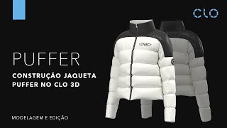 Tutorial CLO 3D Construção de Jaqueta Puffer no CLO [upl. by Airotahs]