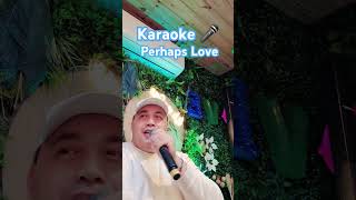 Perhaps Love ❤️ karaoke 🎤 subscribe karaoke philippines trending viralshort [upl. by Adgam982]