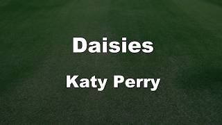 Karaoke♬ Daisies  Katy Perry 【No Guide Melody】 Instrumental [upl. by Anilad786]