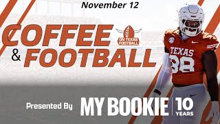 Coffee amp Football  November 12  Arkansas Razorbacks Week  Texas Longhorns Football  Recruiting [upl. by Aryajay]