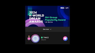 TWICE VOTING GUIDE for 2024 KWORLD DREAM AWARDS voting for girl Group Popularity award [upl. by Tebzil]