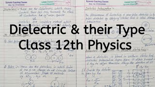 Dielectrics their Type Chapter 2 Electrostatic Potential and Capacitance Class 12 Physics [upl. by Baalbeer665]