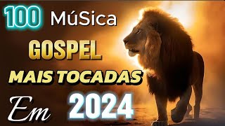 Hinos Para Orar e Falar Com Deus  Só as Mais Inspiradoras Músicas Gospel 2024  Top Louvores 2024 [upl. by Leahcimnaj]