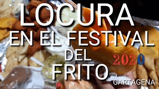 Festival del frito cartagenero 2020 Cartagena de indias Colombia [upl. by Mandal]