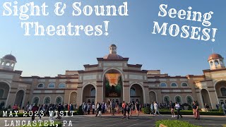 Sight amp Sound Theatres Seeing Moses May 2023 Visit Lancaster PA [upl. by Alitta746]