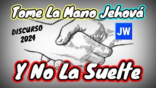 ANDANDO DE LA MANO DE JEHOVÁ DISCURSO JW TESTIGOS DE JEHOVÁ JWORG [upl. by Baecher]