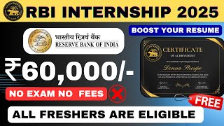 RBI Internship  RBI Summer Internship 2025  New Internship For Fresher Graduate amp Post Graduate [upl. by Arracat533]